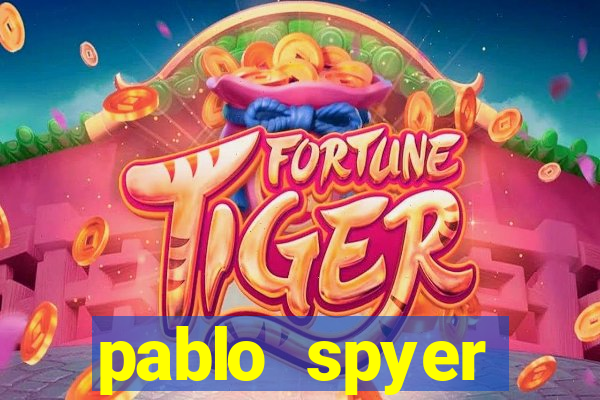 pablo spyer namorada atual